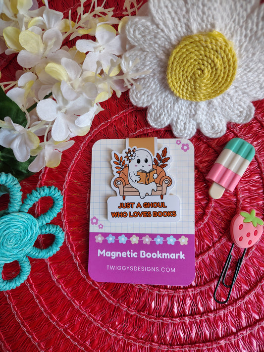 Just A Ghoul Who Loves Books Magnetic Bookmark