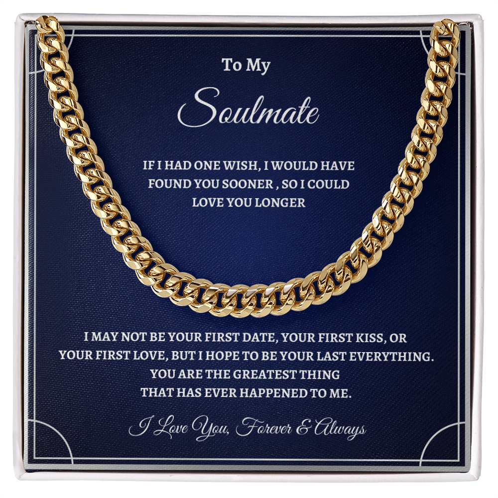 "To My Soulmate" Cuban Link Chain – A Symbol of Forever Love