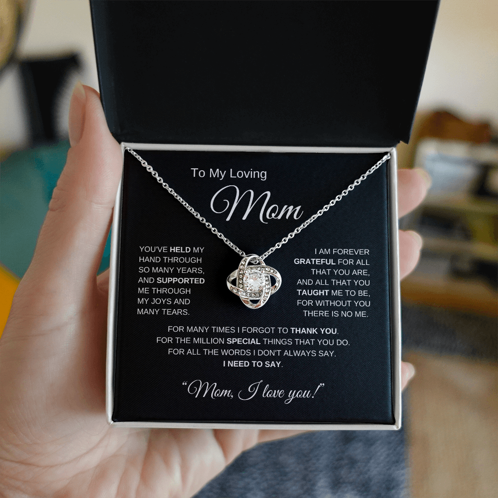 To My Loving Mom - Love Knot Necklace: The "Forever Grateful" Mother's Day Keepsake