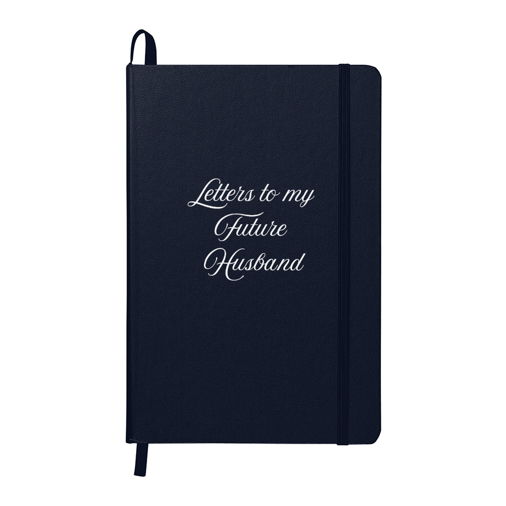 Letters to My Future Husband Journal: A Heartfelt Journal for Your Love Story (white lettering)