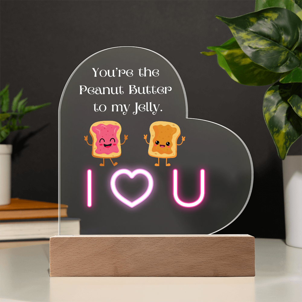 You Are the Peanut Butter to My Jelly" Heart-Shaped Light-Up Plaque