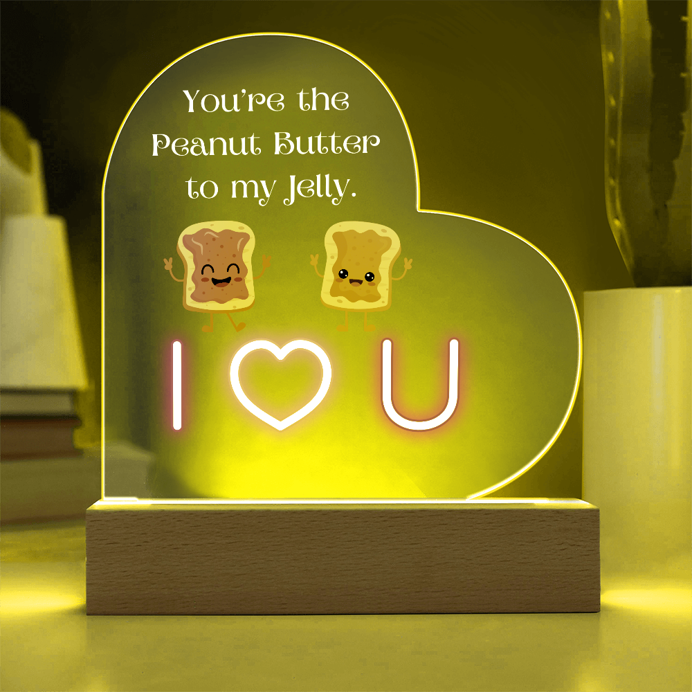 You Are the Peanut Butter to My Jelly" Heart-Shaped Light-Up Plaque